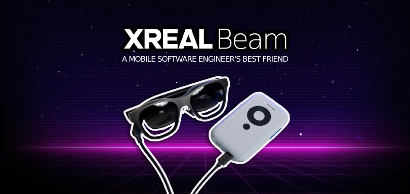 XReal Beam - A Mobile Software Engineer's Best Friend